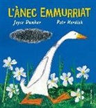 Joyce Dunbar, Petr Horá?ek - L'ànec emmurriat