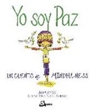 Susan Verde, Peter H. Reynolds - Yo soy Paz : un cuento de mindfulness