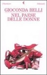 Gioconda Belli - Nel paese delle donne