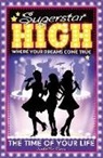 Isabella Cass, Cass Isabella - Superstar High: The Time of Your Life