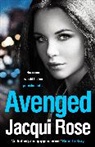Jacqui Rose, Rose Jacqui - AVENGED