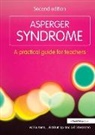 CUMINE, Val Cumine, Val (Education Consultant Cumine, Cumine Val, Julia Dunlop, Julia (Education Consultant Dunlop... - Asperger Syndrome