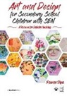 Glynn, Maureen Glynn - Art and Design for Secondary School Children With Sen
