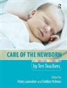 Hilary (University of Wolverhampton Lumsden, Hilary Holmes Lumsden, Debbie Holmes, Holmes Debbie, Hilary Lumsden, Lumsden Hilary - Care of the Newborn By Ten Teachers