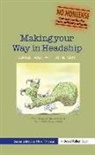 Haigh, Gerald Haigh, Gerald Perry Haigh, Anne Perry - Making Your Way in Headship