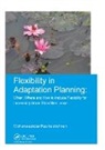 Radhakrishnan, Mohanasundar Radhakrishnan, Mohanasundar (Unesco-Ihe Institute Radhakrishnan, Mohanasundar (UNESCO-IHE Institute for Water Education Radhakrishnan - Flexibility in Adaptation Planning