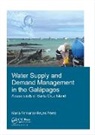REYES PEREZ, Maria Reyes Perez, Maria (Unesco-Ihe Institute for Water Reyes Perez, Maria Fernanda Reyes Perez, Maria Fernanda (Unesco-Ihe Institute Reyes Perez, Maria Fernanda (UNESCO-IHE Institute for Water Education Reyes Perez - Water Supply and Demand Management in the Galapagos