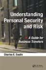 Goslin, Charles E. Goslin, Charles E. (Defensereport Goslin, Goslin Charles E. - Understanding Personal Security and Risk
