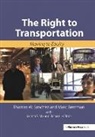 Marc Brenman, Jacinta S. Ma, SANCHEZ, Thomas Sanchez, Thomas W. Sanchez, Richard H. Stolz - Right to Transportation