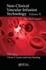 Owen P. (Leverts Ltd. Green, Owen P. Healing Green, Owen P. Green, Green Owen P., Guy Healing - Non-Clinical Vascular Infusion Technology, Volume II