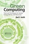 Smith, Bud E Smith, Bud E. Smith - Green Computing