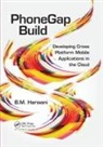 Harwani, B.M. Harwani, Bintu Harwani - Phonegap Build