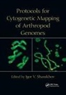 Igor V. Sharakhov, Igor V. (Virginia Polytechnic and State Sharakhov, Igor V Sharakhov, Igor V. Sharakhov, Sharakhov Igor V. - Protocols for Cytogenetic Mapping of Arthropod Genomes