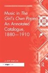 Barger, Judith Barger - Music in the Girl''s Own Paper: An Annotated Catalogue, 1880-1910