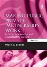 Geddes, Michael Geddes, Geddes Michael - Making Public Private Partnerships Work