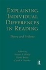 Susan A. (University of Rhode Island Brady, Susan A. Braze Brady, Susan A Brady, Susan A. Brady, David Braze, Carol A Fowler... - Explaining Individual Differences in Reading