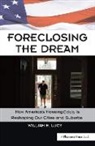 LUCY, William Lucy, William (University of Virginia Lucy, William H. Lucy, Lucy William - Foreclosing the Dream