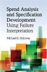 Holloway, Michael D. Holloway, Michael D. (Nch Corporation Holloway - Spend Analysis and Specification Development Using Failure