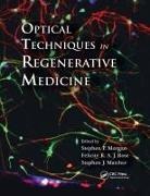 Stephen P. (University of Nottingham Morgan, Stephen P. Rose Morgan, Stephen J Matcher, Stephen J. Matcher, Matcher Stephen J., Stephen P Morgan... - Optical Techniques in Regenerative Medicine