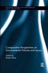 Robert A. Dibie, Robert A. (Indiana University Kokomo Dibie, Robert A Dibie, Robert A. Dibie - Comparative Perspectives on Environmental Policies and Issues