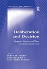 AAKEN, Anne van Aaken, Anne Van List Aaken, Christian List, Anne van Aaken, List Christian... - Deliberation and Decision