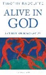 Timothy Radcliffe, Radcliffe Timothy - Alive in God