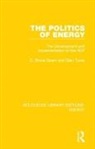 Bruce Doern, Bruce (University of Exeter Doern, Bruce Toner Doern, G. Bruce Doern, G. Bruce (University of Exeter Doern, G. Bruce Toner Doern... - Politics of Energy
