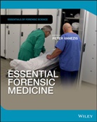 P Vanezis, Peter Vanezis, Peter (Barts and London School of Medicin Vanezis - Essential Forensic Medicine