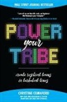 Christine Comaford - Power Your Tribe: Create Resilient Teams in Turbulent Times