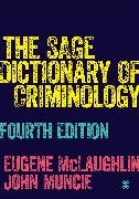 Eugene Muncie Mclaughlin, Eugene McLaughlin, SAGE Publications Ltd, Eugene McLaughlin, John Muncie, … - Sage Dictionary of Criminology