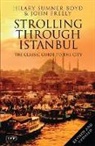 John Freely, Freely John, Sumner Boyd Hilary, Hilary Sumner-Boyd, Sumner-Boyd Hilary - Strolling Through Istanbul