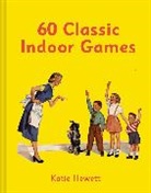 Katie Hewett, Hewett Katie - 60 Classic Indoor Games