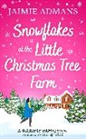 Jaimie Admans, Admans Jaimie - Snowflakes at the Little Christmas Tree Farm