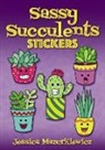 Jessica Mazurkiewicz - Sassy Succulents Stickers