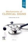 William (Resident Bowen, William Talbot Bowen, Lucy Cho, Mark Dennis - Mechanisms of Clinical Signs