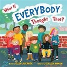 Ellen Javernick, Colleen Madden, Colleen M. Madden - What If Everybody Thought That?