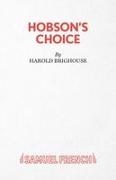 Harold Brighouse,  Brighouse Harold - Hobson's Choice - Play