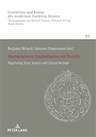 Michael Ursinus, Benjamin Weineck, Johannes Zimmermann - Alevism between Standardisation and Plurality