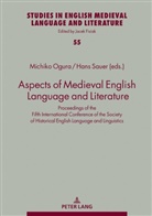 Jacek Fisiak, Michiko Ogura, Hans Sauer - Aspects of Medieval English Language and Literature