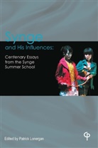 Patric Lonergan, Patrick Lonergan - Synge and His Influences