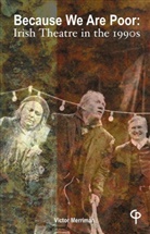 Victo Merriman, Victor Merriman - Because We Are Poor