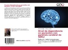 Rommy Larrea, Jos Mantuano, José Mantuano - Nivel de dependencia en pacientes con parálisis cerebral de SERLI