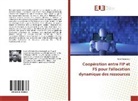 Kerol Djoumessi - Coopération entre FIP et FS pour l'allocation dynamique des ressources