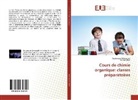 Hocine Allali, Boulanoua Messaoudi, Boulanouar Messaoudi - Cours de chimie organique: classes préparatoires