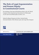Giovanni Damele, Giovanni Damele et al, Rache Herdy, Rachel Herdy, Pedro Moniz Lopes, Miguel Nogueira de Brito... - The Role of Legal Argumentation and Human Dignity in Constitutional Courts