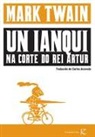 Mark Twain - Un ianqui na corte do rei Artur