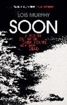 Lois Murphy, Murphy Lois - Soon