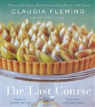 Melissa Clark, Tom Colicchio, Claudia Fleming, Danny Meyer - The Last Course