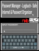 R G Wardenga, R. G. Wardenga, R.G. Wardenga, SÜLT BÜCHER, Sültz Bücher, Sültz Bücher - Passwort Manager - Logbuch - Safe - Internet & Passwort Organizer