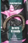 Renato Olpher Rossi - Un ferro di cavallo